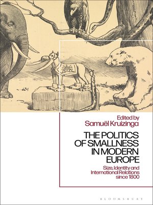 cover image of The Politics of Smallness in Modern Europe